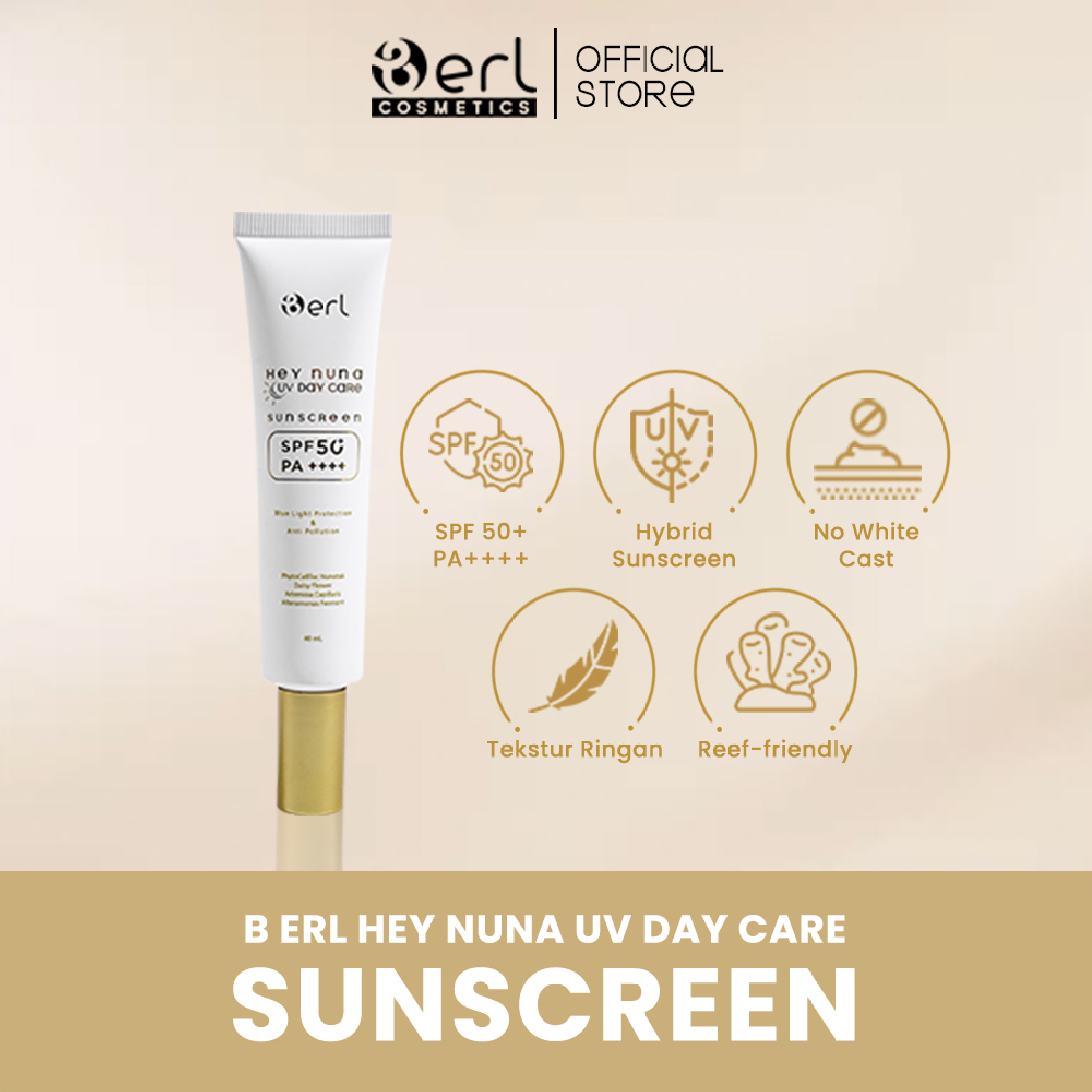 B ERL HEY NUNA UV DAY CARE SUNSCREEN